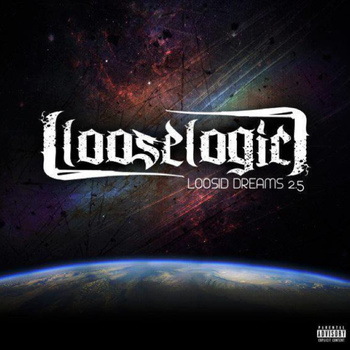 Loose Logic's "Loosid Dreams 2.5"